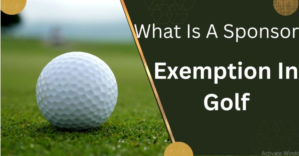 what is a sponsor exemption in golf